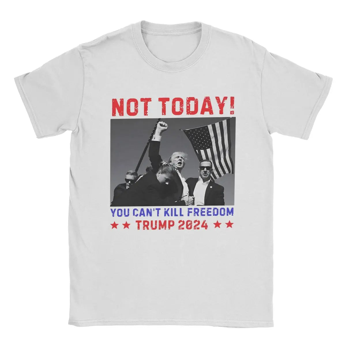 🇺🇲 Not Today! - 07/13/24 (You Can't Kill Freedom!)
